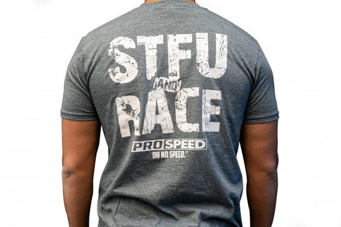 PROSPEED STFU and Race T-shirt